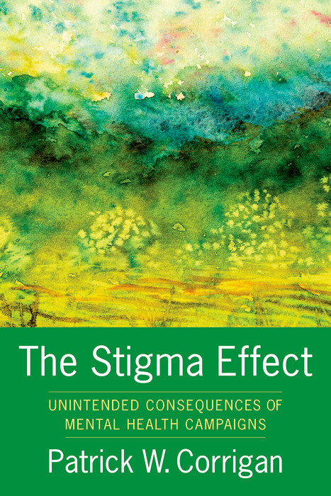 The Stigma Effect - Patrick Corrigan