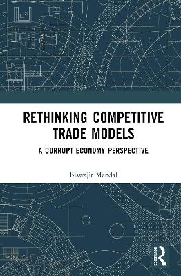 Rethinking Competitive Trade Models