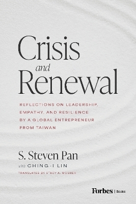 Crisis and Renewal - S. Steven Pan