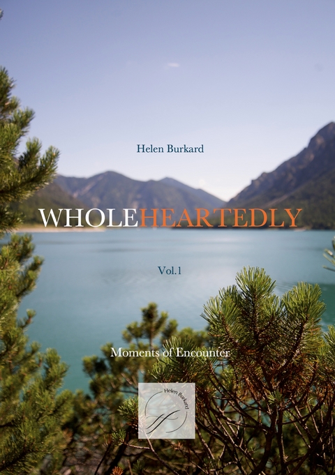 Wholeheartedly - Helen Burkard