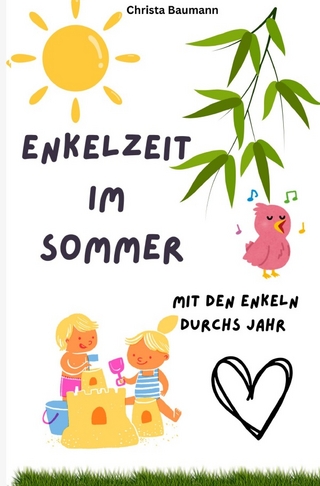 Enkelzeit im Sommer