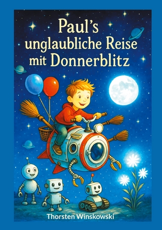 Paul´s unglaubliche Reise mit Donnerblitz