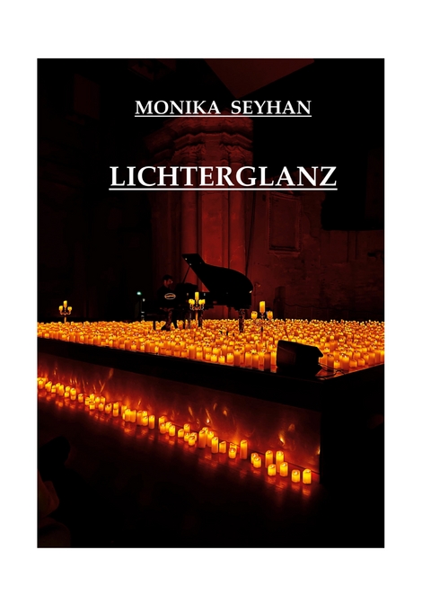 LICHTERGLANZ - Monika Seyhan