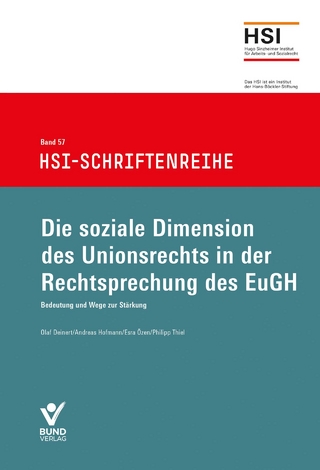 Die soziale Dimension des Unionrechts in der Rechtsprechung ds EuGH