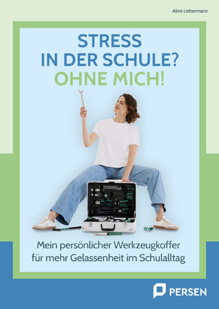 Stress in der Schule? Ohne mich!