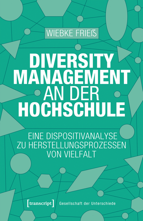 Diversity Management an der Hochschule - Wiebke Frie&szlig;