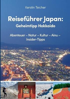 Reiseführer Japan: Geheimtipp Hokkaido