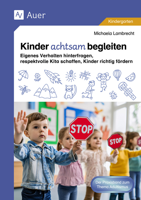 Kinder achtsam begleiten - Michaela Lambrecht
