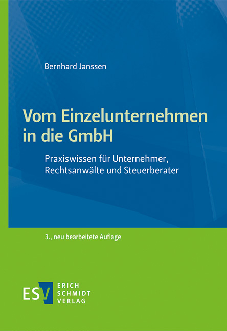 Vom Einzelunternehmen in die GmbH - Bernhard Janssen