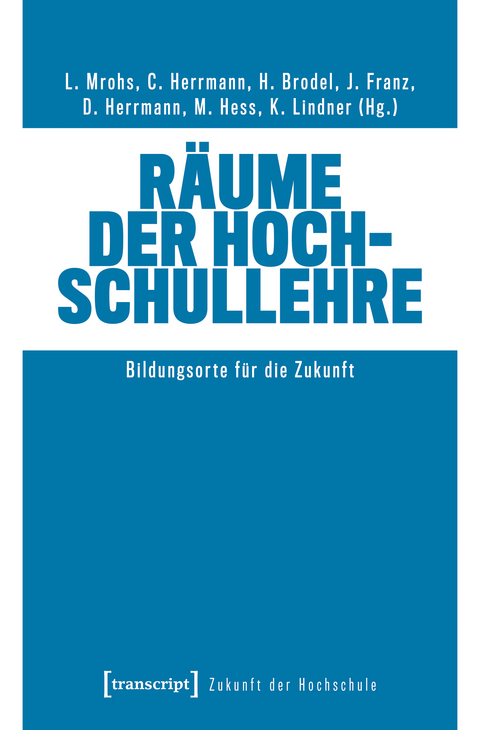 Räume der Hochschullehre - 
