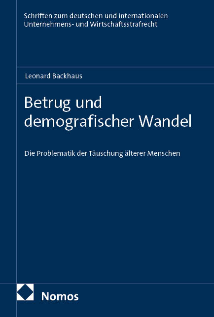 Betrug und demografischer Wandel - Leonard Backhaus