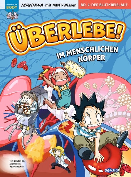 &Uuml;berlebe! Im menschlichen K&ouml;rper (Band 2 von 3) -  Gomdori Co.