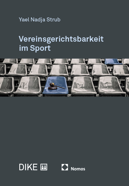 Vereinsgerichtsbarkeit im Sport - Yael Nadja Strub