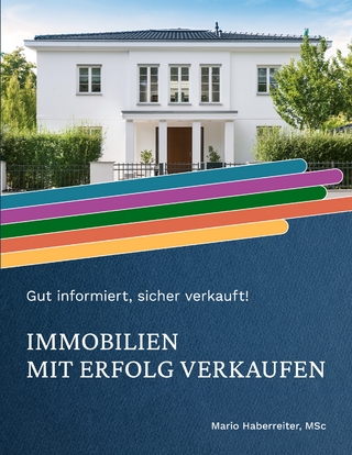 Immobilien mit Erfolg verkaufen