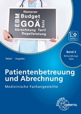 Medizinische Fachangestellte Patientenbetreuung und Abrechnung - Susanne Nebel, Bettina Vogedes