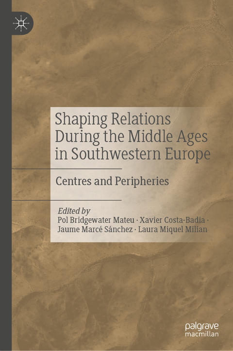 Shaping Relations During the Middle Ages in Southwestern Europe - 