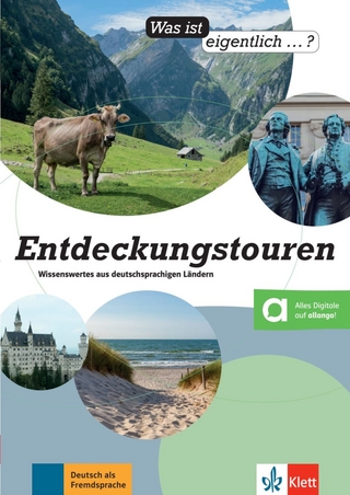 Entdeckungstouren – Wissenswertes aus deutschsprachigen Ländern - Hybride Ausgabe allango