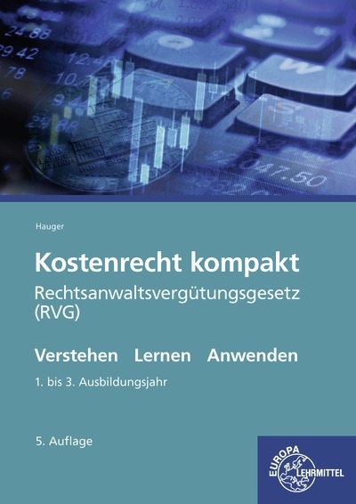 Kostenrecht kompakt - Berthold Hauger