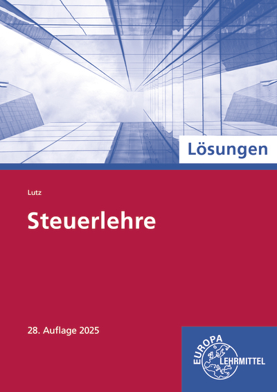 Lösungen zu 78718 Steuerlehre - Karl Lutz