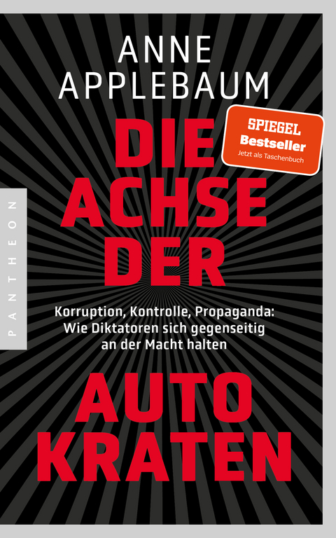 Die Achse der Autokraten - Anne Applebaum