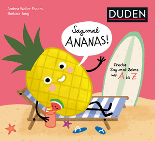 Sag mal Ananas! ... Deine Hose ist nass!