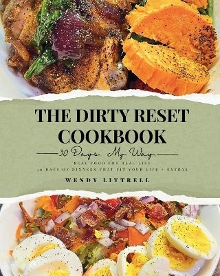The Dirty Reset Cookbook - Wendy Littrell