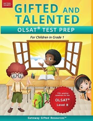 Gifted and Talented OLSAT Test Prep Grade 1 - Gateway Gifted Resources