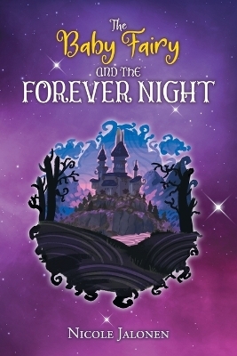 The Baby Fairy and the Forever Night