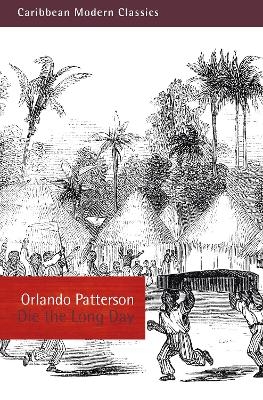 Die the Long Day - Orlando Patterson