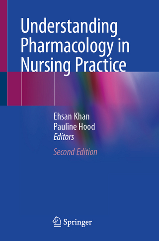 Understanding Pharmacology in Nursing Practice
