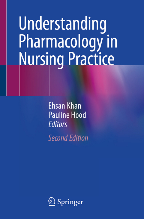 Understanding Pharmacology in Nursing Practice - 