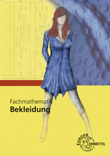 Fachmathematik Bekleidung - Hannelore Eberle, Monika Schuck, Elke Gonser