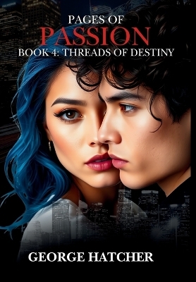 Pages of Passion Book 4 - George Hatcher