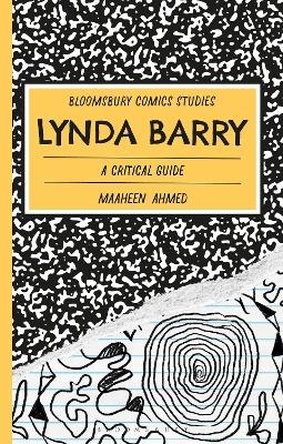 Lynda Barry - Dr Maaheen Ahmed
