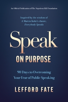 Speak on Purpose - Lefford Fate
