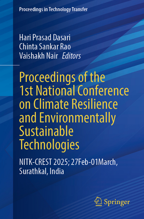 Proceedings of the 1st National Conference on Climate Resilience and Environmentally Sustainable Technologies - 