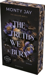 The Truths we burn - Monty Jay