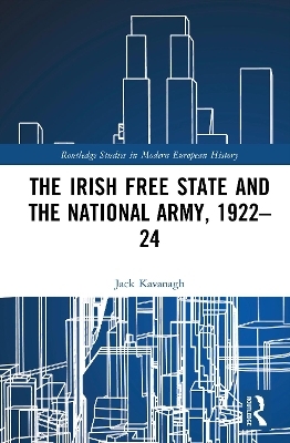 The Irish Free State and the National Army, 1922–24