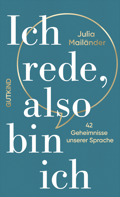 Ich rede, also bin ich - Julia Mail&auml;nder