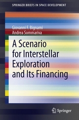 A Scenario for Interstellar Exploration and Its Financing -  Giovanni F. Bignami,  Andrea Sommariva