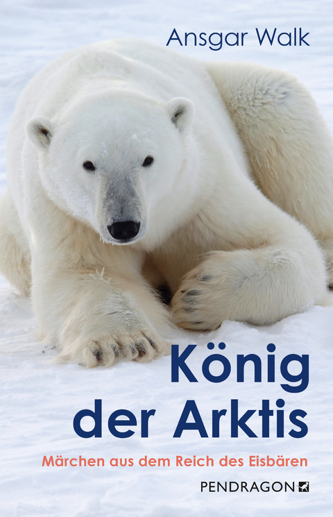 K&ouml;nig der Arktis - Ansgar Walk
