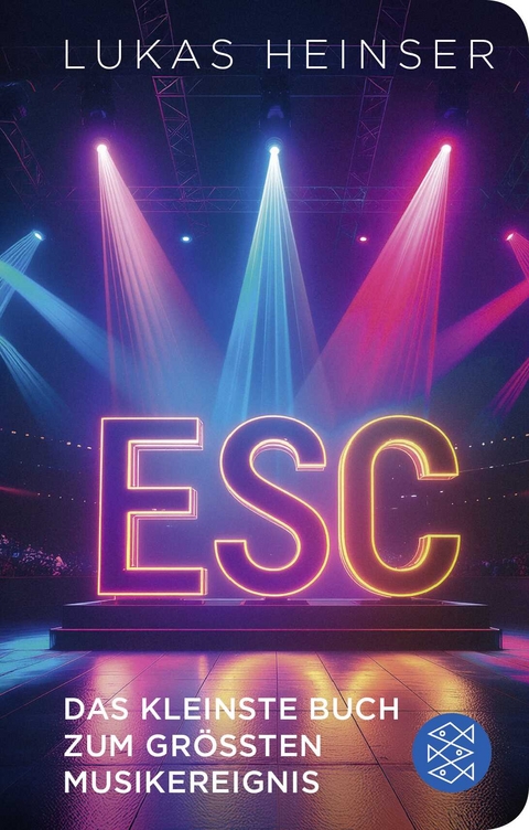 ESC &ndash; Das kleinste Buch zum gr&ouml;&szlig;ten Musikereignis - Lukas Heinser