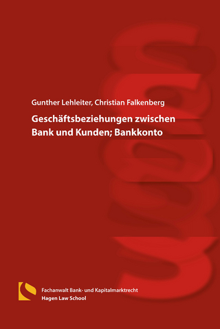 Geschäftsbeziehungen zwischen Bank und Kunden; Bankkonto