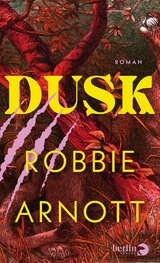 Dusk - Robbie Arnott
