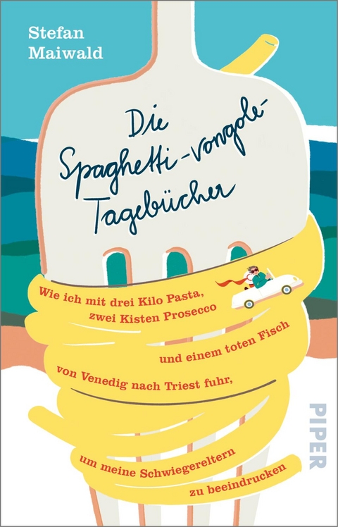 Die Spaghetti-vongole-Tageb&uuml;cher - Stefan Maiwald