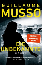 Die Unbekannte - Guillaume Musso