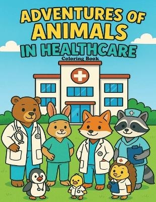 Adventures of Animals in Healthcare