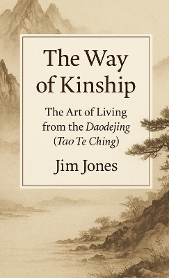 The Way of Kinship - Jim Jones