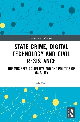 State Crime, Digital Technology and Civil Resistance