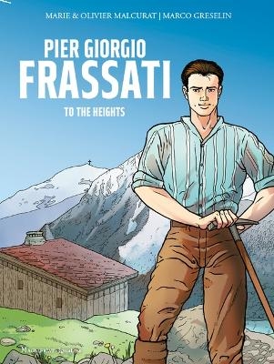 Pier Giorgio Frassati - Olivier Malcurat, Marie Malcurat